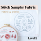 Stitch Sampler Level 2 - Fabric and Video Tutorial